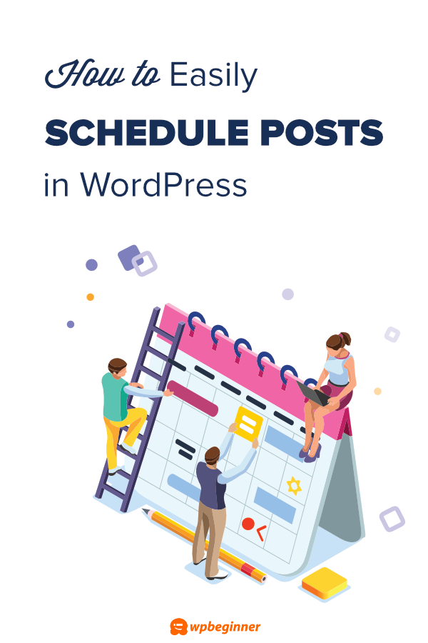 How To Schedule Your Posts In WordPress Step By Step