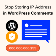 How to Stop Storing IP Address in WordPress Comments