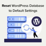 How to Reset Your WordPress Database to Default Settings