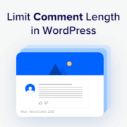 How to Limit Comment Length in WordPress