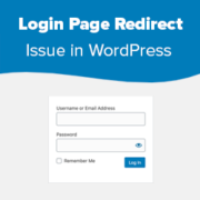 How to Fix WordPress Login Page Refreshing and Redirecting Issue