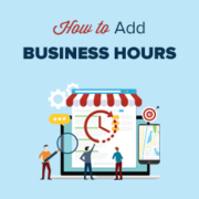 Beginner’s Guide on How to Add Business Hours in WordPress