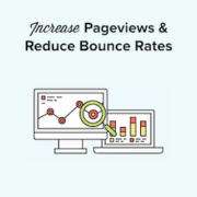 How to Increase Pageviews and Reduce Bounce Rate in WordPress