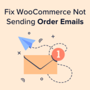 How to fix WooCommerce not sending order emails