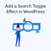 How to Add a Search Toggle Effect in WordPress