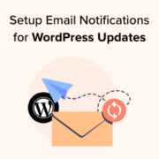 How to Setup Email Notifications for WordPress Updates