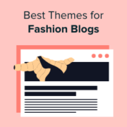 Best WordPress Themes for Fashion Blogs