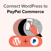 How to Connect WordPress to PayPal Commerce