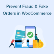 How to Prevent Fraud and Fake Orders in WooCommerce