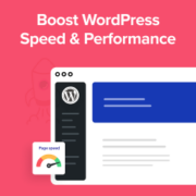 Boost WordPress speed and performance