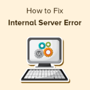 How to Fix Internal Server Error in WordPress