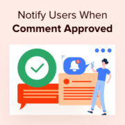 How to notify users when their comment is approved in WordPress