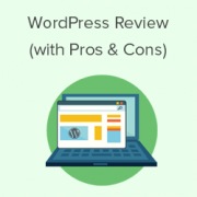 The Ultimate WordPress Review – Is It the Best Choice For Your Website?