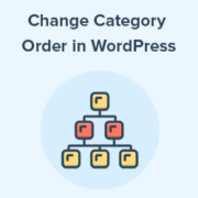 How to Change the Category Order in WordPress