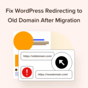 How to fix WordPress redirecting to old domain after migration