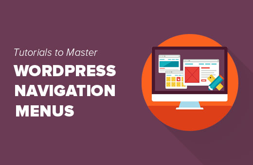 Best tutorials to master WordPress navigation menus