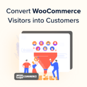 How to convert WooCommerce visitors into customers