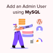 How to Add an Admin User to the WordPress Database via MySQL