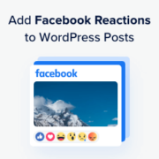 How to Add Facebook Like Reactions to Your WordPress Posts