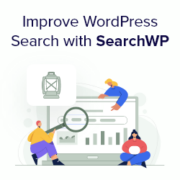 How to Improve WordPress Search with SearchWP (Quick & Easy)