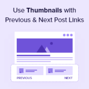 How to use Thumbnails with Previous and Next Post Links in WordPress