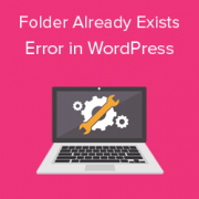 How to Fix Destination Folder Already Exists Error in WordPress