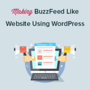 How to Create a BuzzFeed Like Website Using WordPress