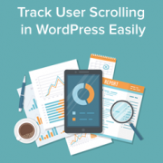How to Track Scroll Depth in WordPress with Google Analytics