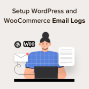 How to Setup WordPress Email Logs (and WooCommerce Email Logs)