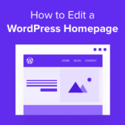 How to Edit a WordPress Homepage (Easily & Effectively)