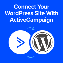 How to Connect Your WordPress Site With ActiveCampaign (5 Methods)