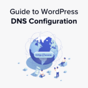 Guide to WordPress DNS configuration for beginners