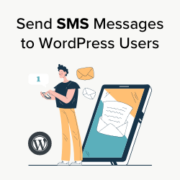 How to Send SMS Messages to Your WordPress Users