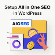 How to Setup All in One SEO for WordPress Correctly (Ultimate Guide)