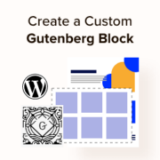 How to create a custom Gutenberg block in WordPress