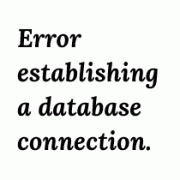 Error Establishing a Database Connection in WordPress