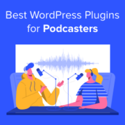 Best WordPress Plugins for Podcasters