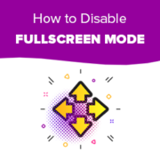 How to Disable Fullscreen Editor in WordPress