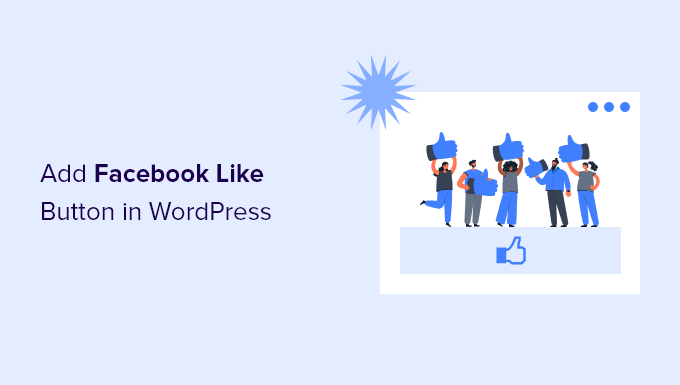 How to add Facebook like button in WordPress