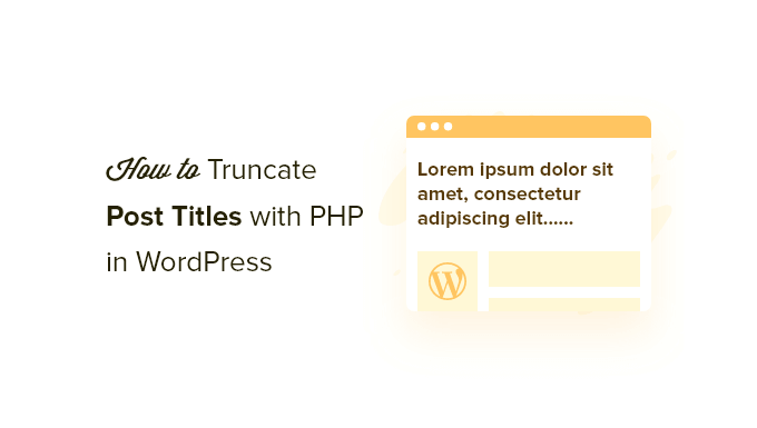 How to Automatically Truncate Blog Post Titles in WordPress