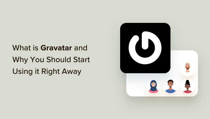 What is a Gravatar and why you should start using it right away