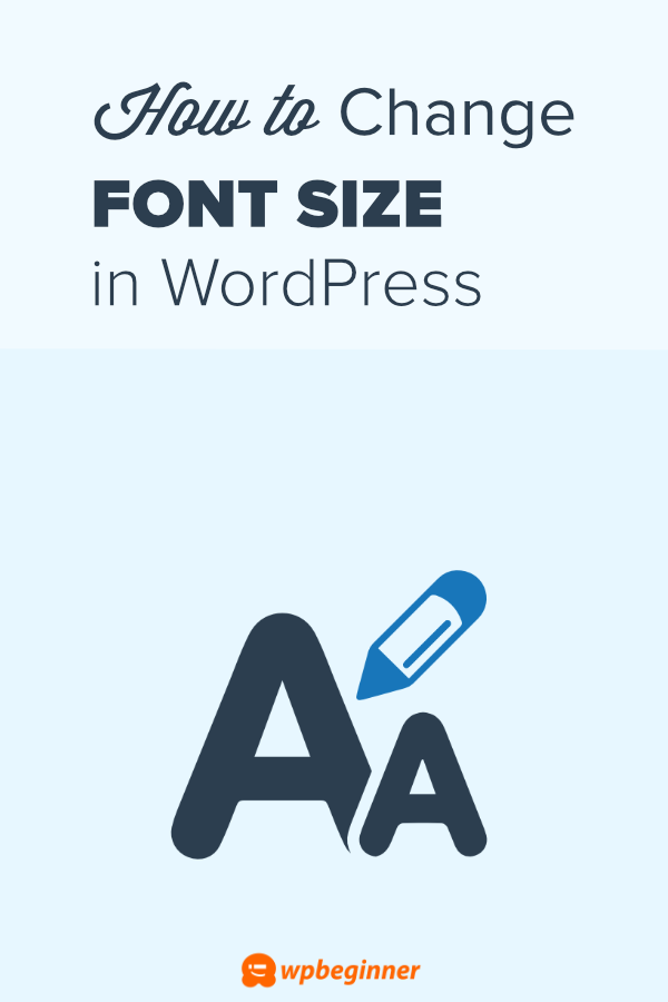 how-to-easily-change-the-font-size-in-wordpress