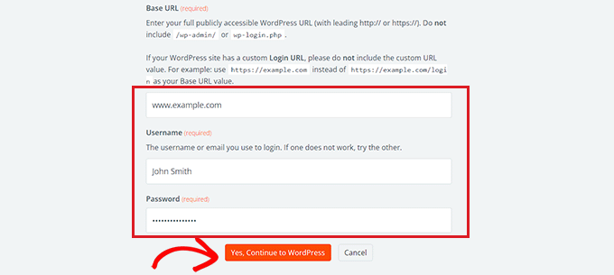 Provide your WordPress credentials and URL