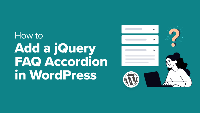 Add a jQuery FAQ Accordion in WordPress