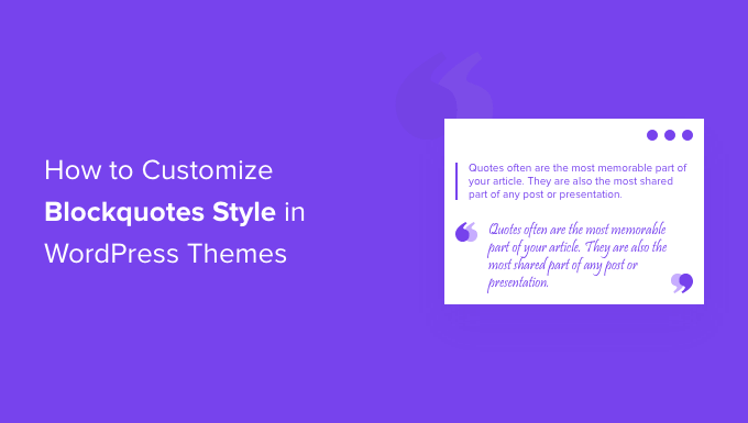 Customize blockquotes style in WordPress themes