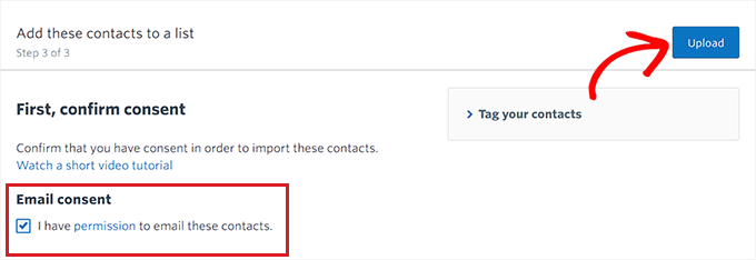 Check the Email Consent box and click on the Upload button