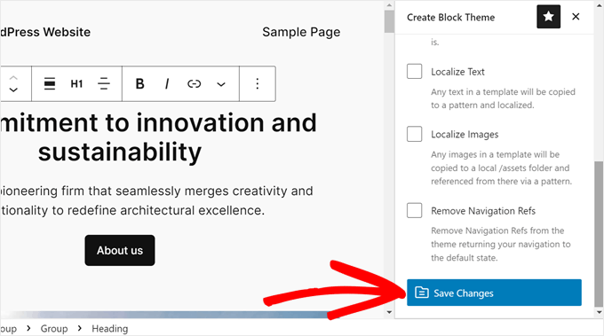 Clicking on the Save Changes button in the Create Block Theme plugin