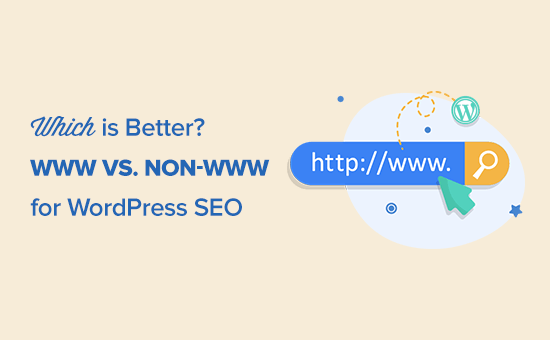 WWW vs non-WWW - Which is Better For WordPress SEO?