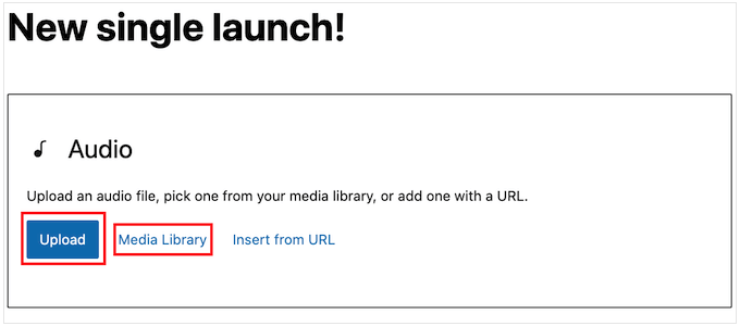 Uploading an audio file to your WordPress website