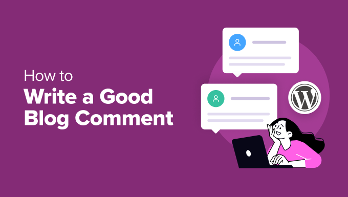 How to write a good blog comment